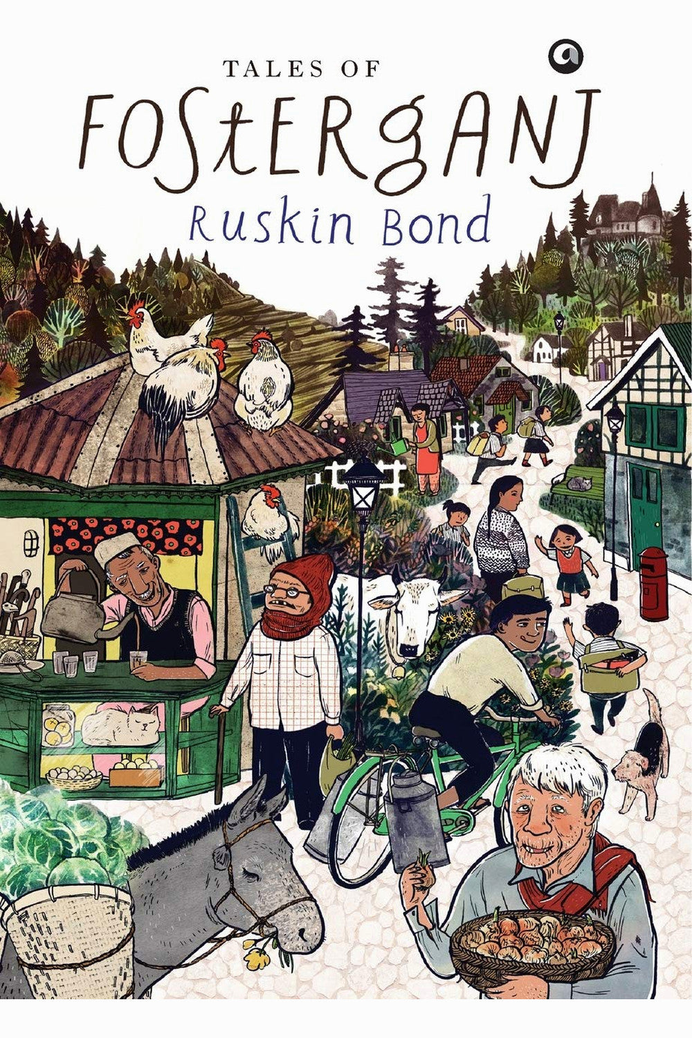 Tales of Fosterganj by Ruskin Bond
