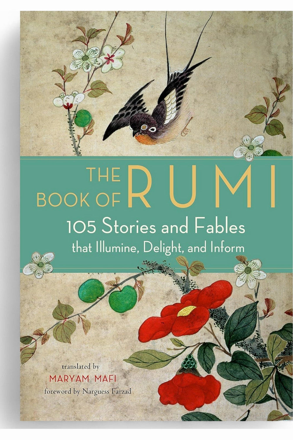 The Book of Rumi: 105 Stories and Fables by Rumi