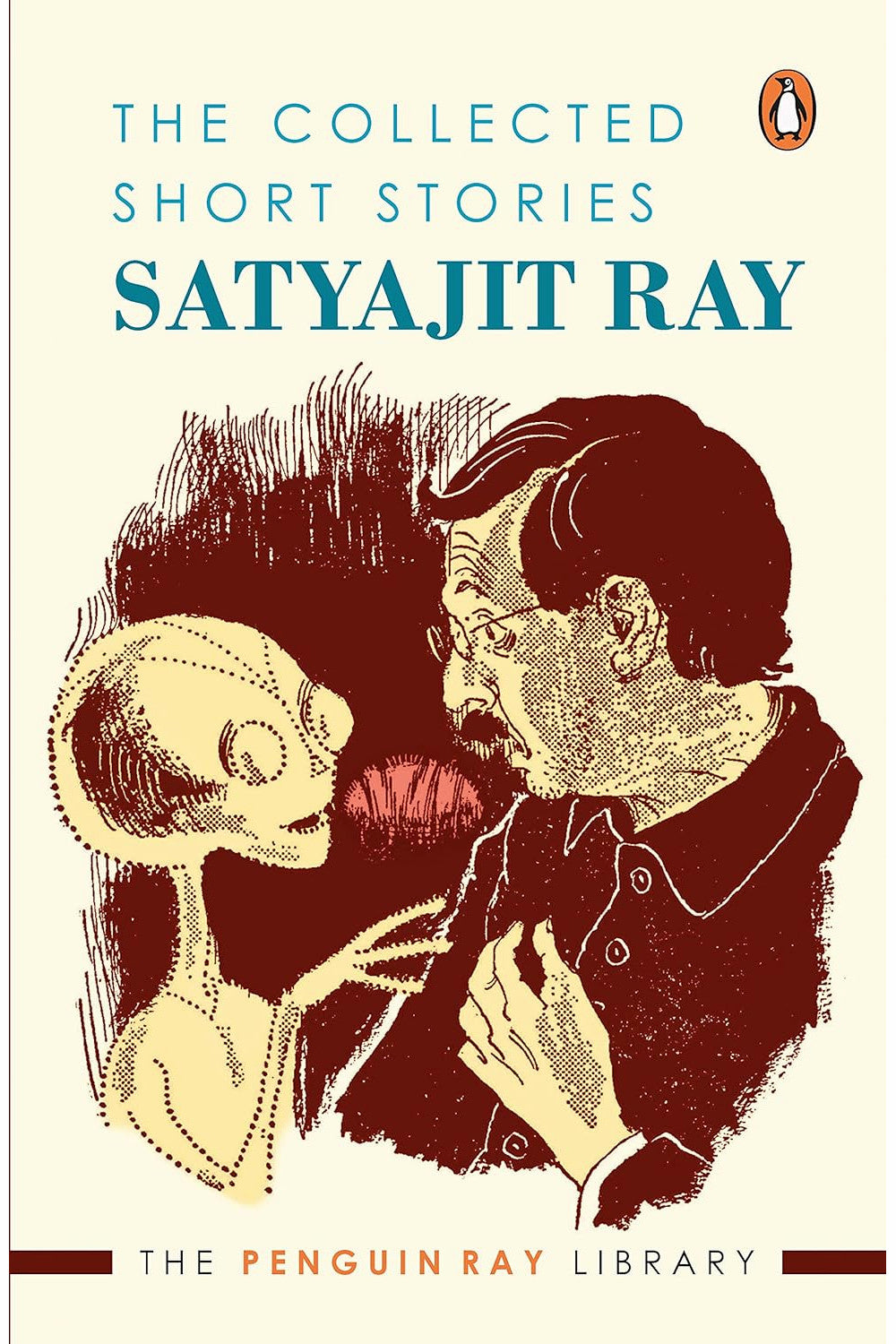 The Collected Short Stories by Satyajit Ray