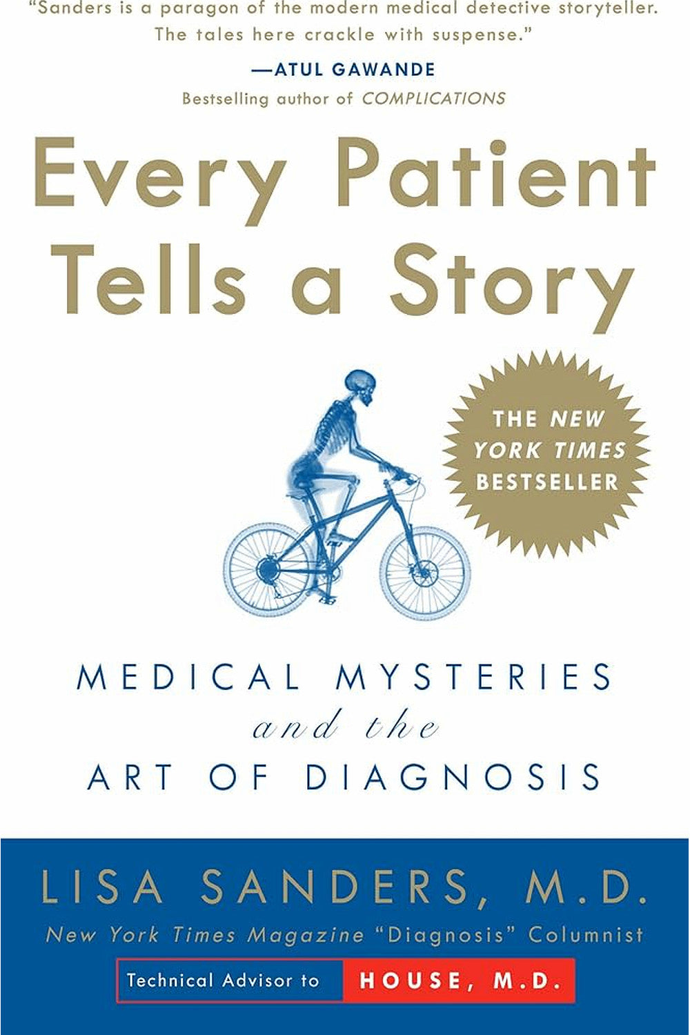 Every Patient Tells a Story by Lisa Sanders