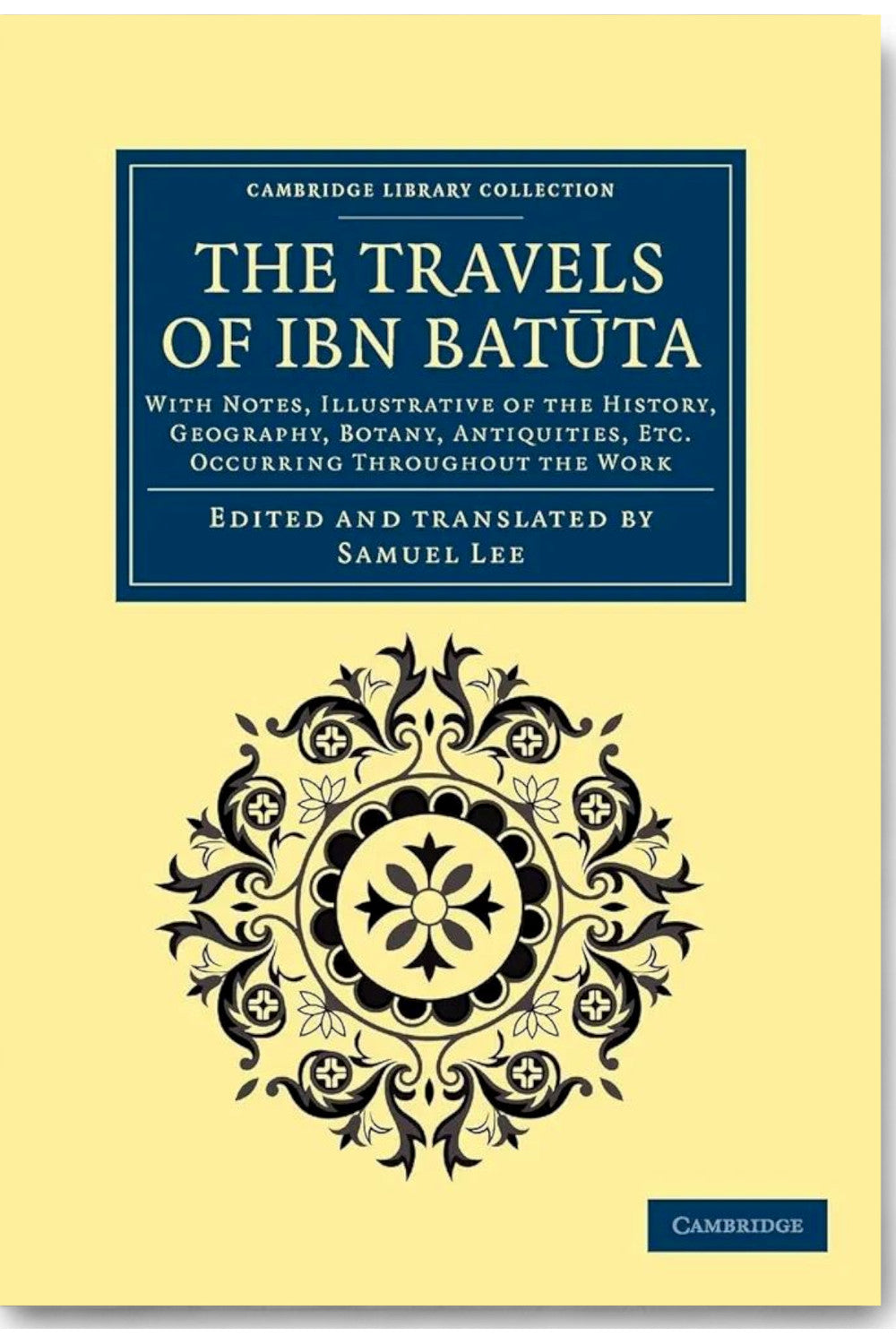 The Travels of Ibn Battuta by Ibn Battuta
