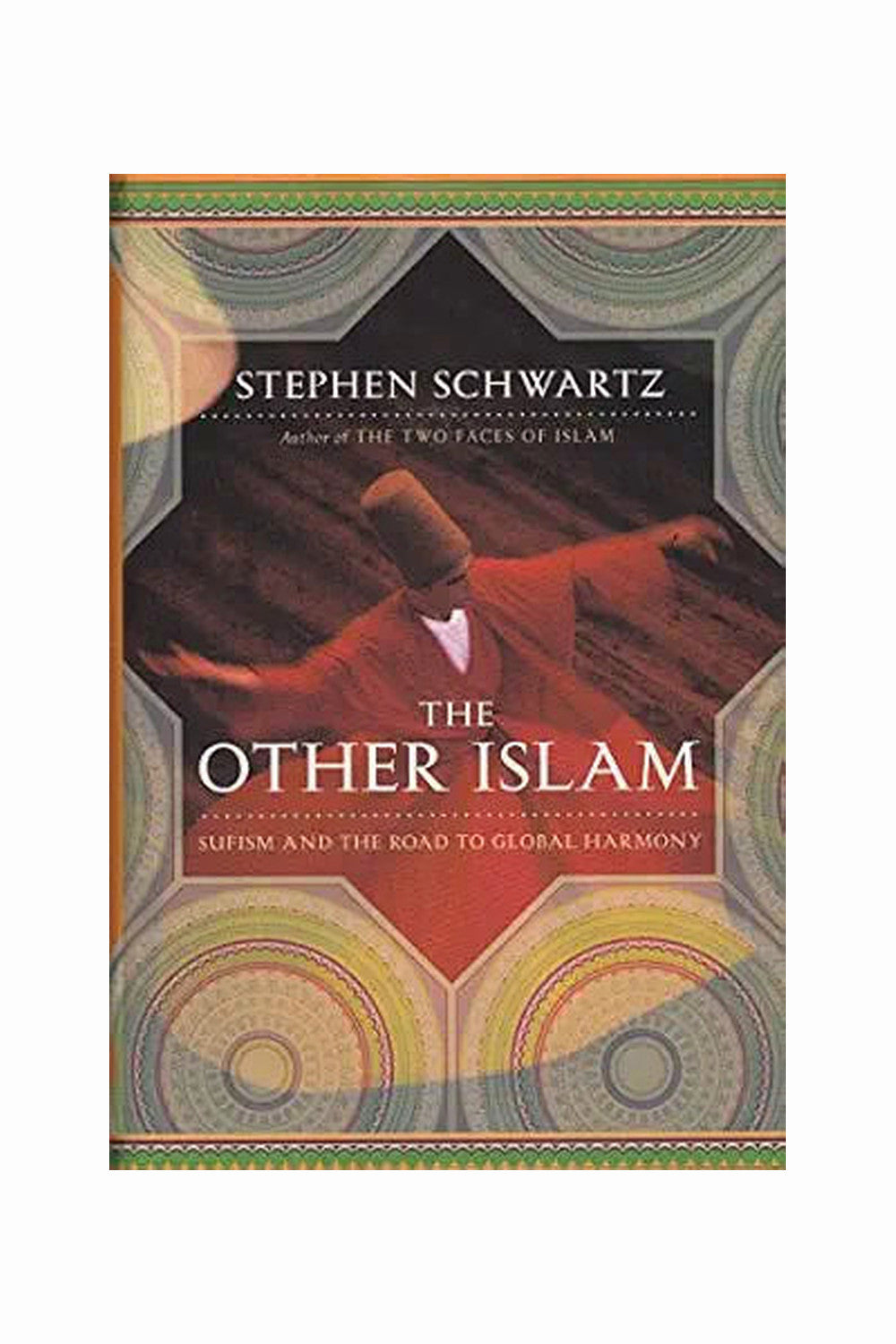 The Other Islam by Stephen Schwartz