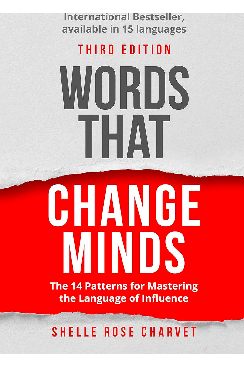 Words That Change Minds by Shelle Rose Charvet