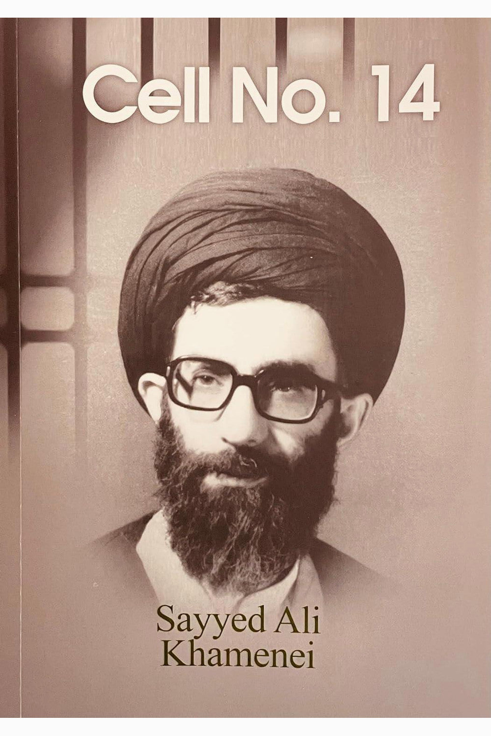 Cell No. 14 by Ali Khamenei