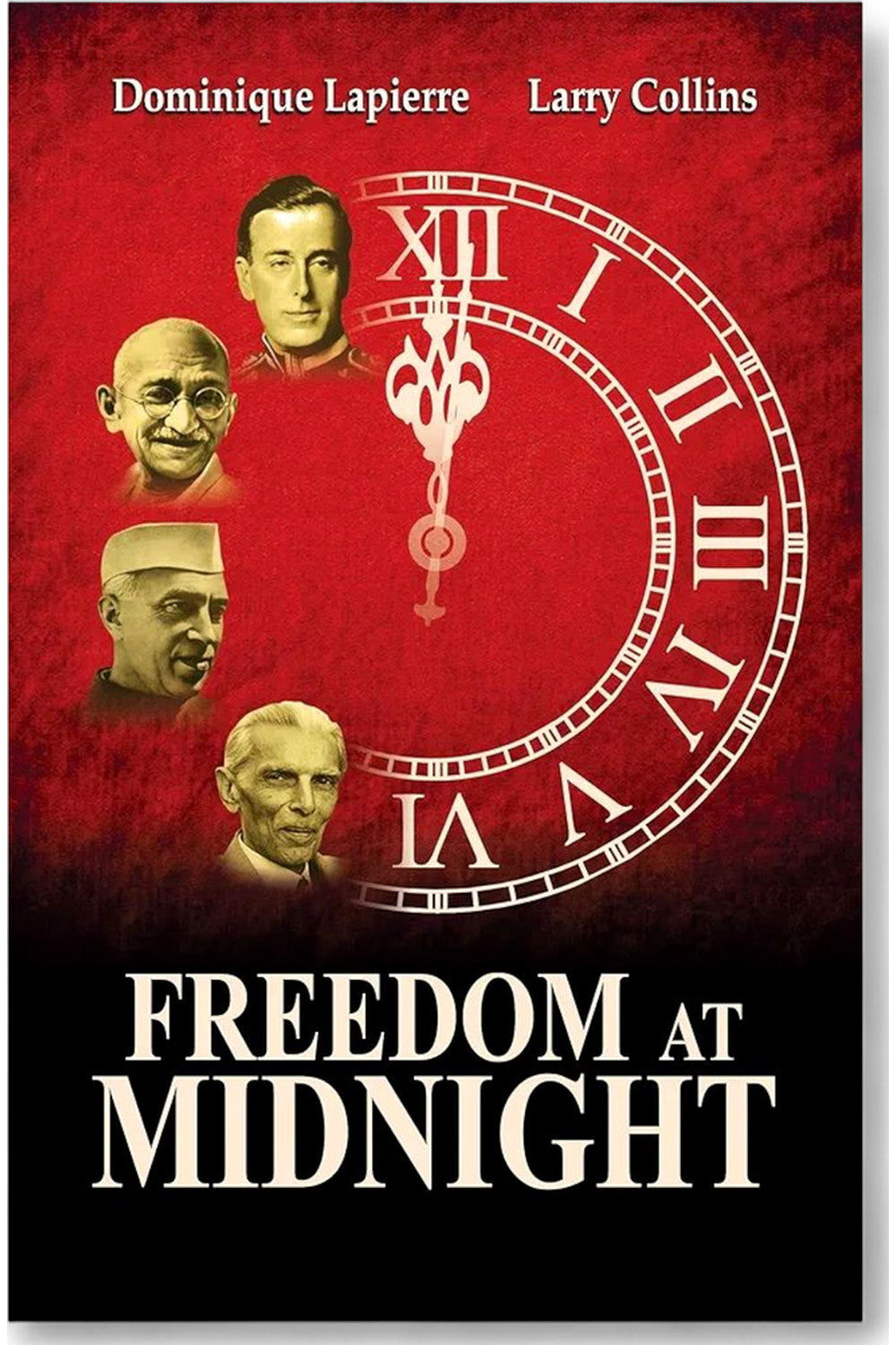 Freedom at Midnight by Dominique Lapierre and Larry Collins