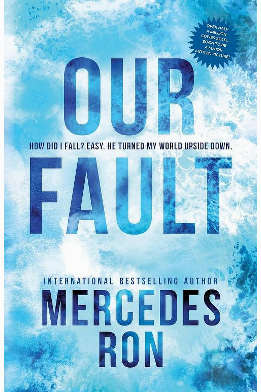 Our Fault by Mercedes Ron