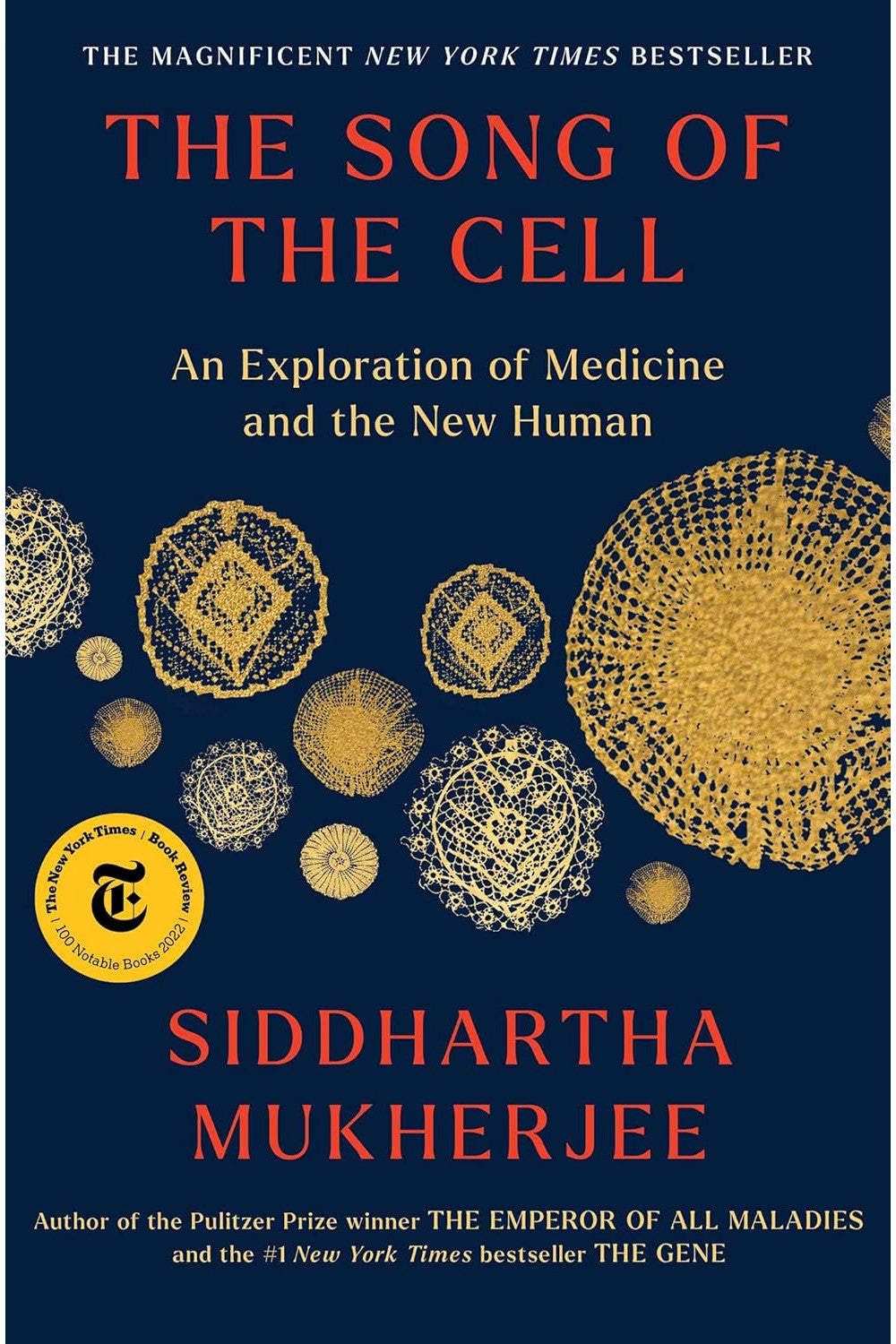 The Song of the Cell by Siddhartha Mukherjee