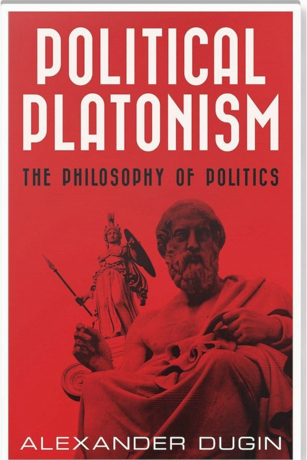 Political Platonism by Aleksandr Dugin
