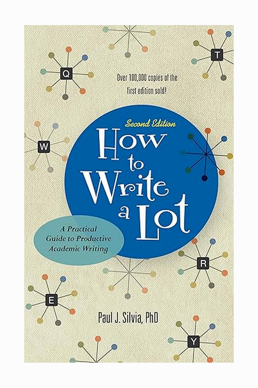 How to Write a Lot by Paul J. Silvia