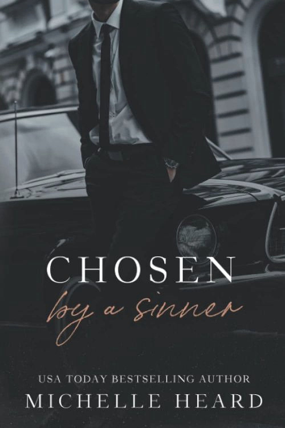 Chosen by a Sinner by Michelle Heard