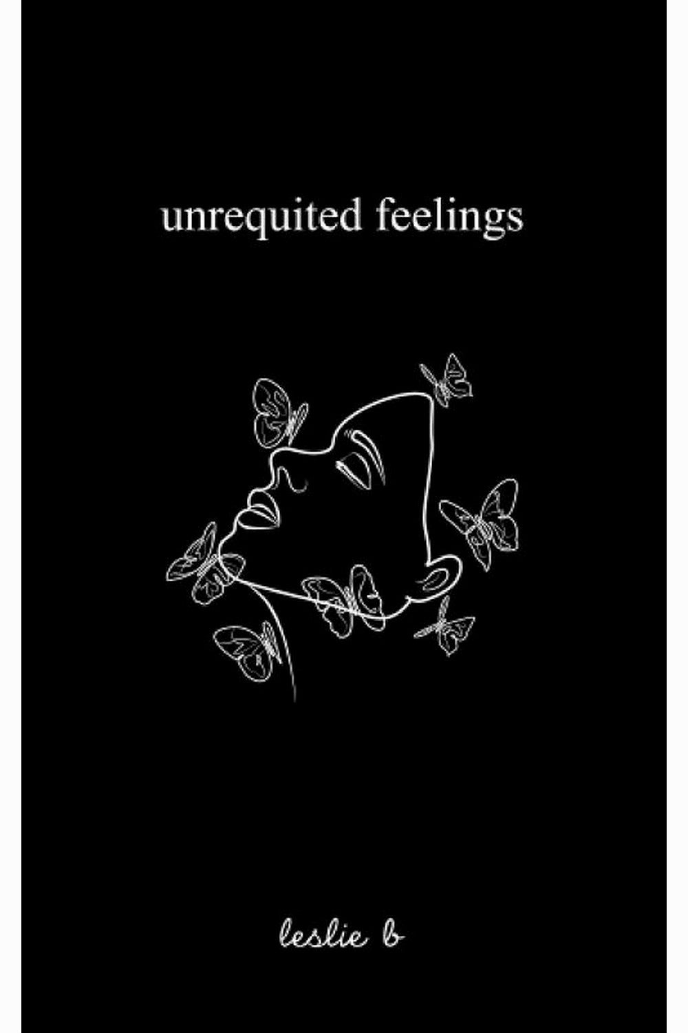 Unrequited Feelings by Leslie B