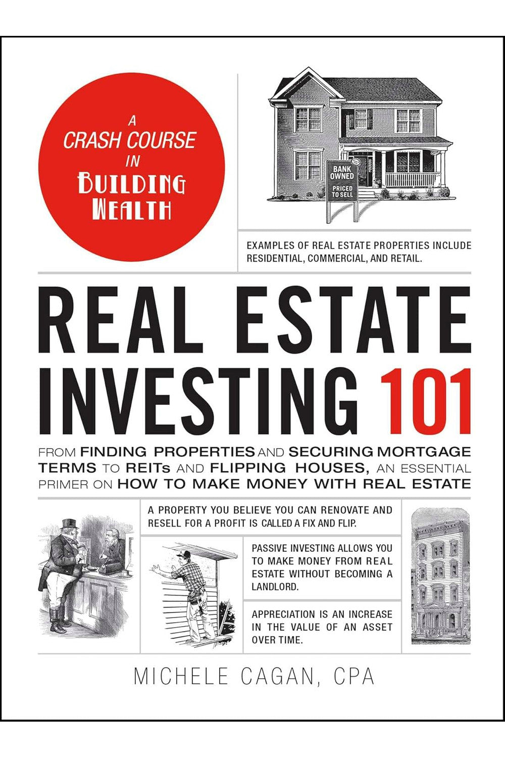Real Estate Investing 101 by Michele Cagan