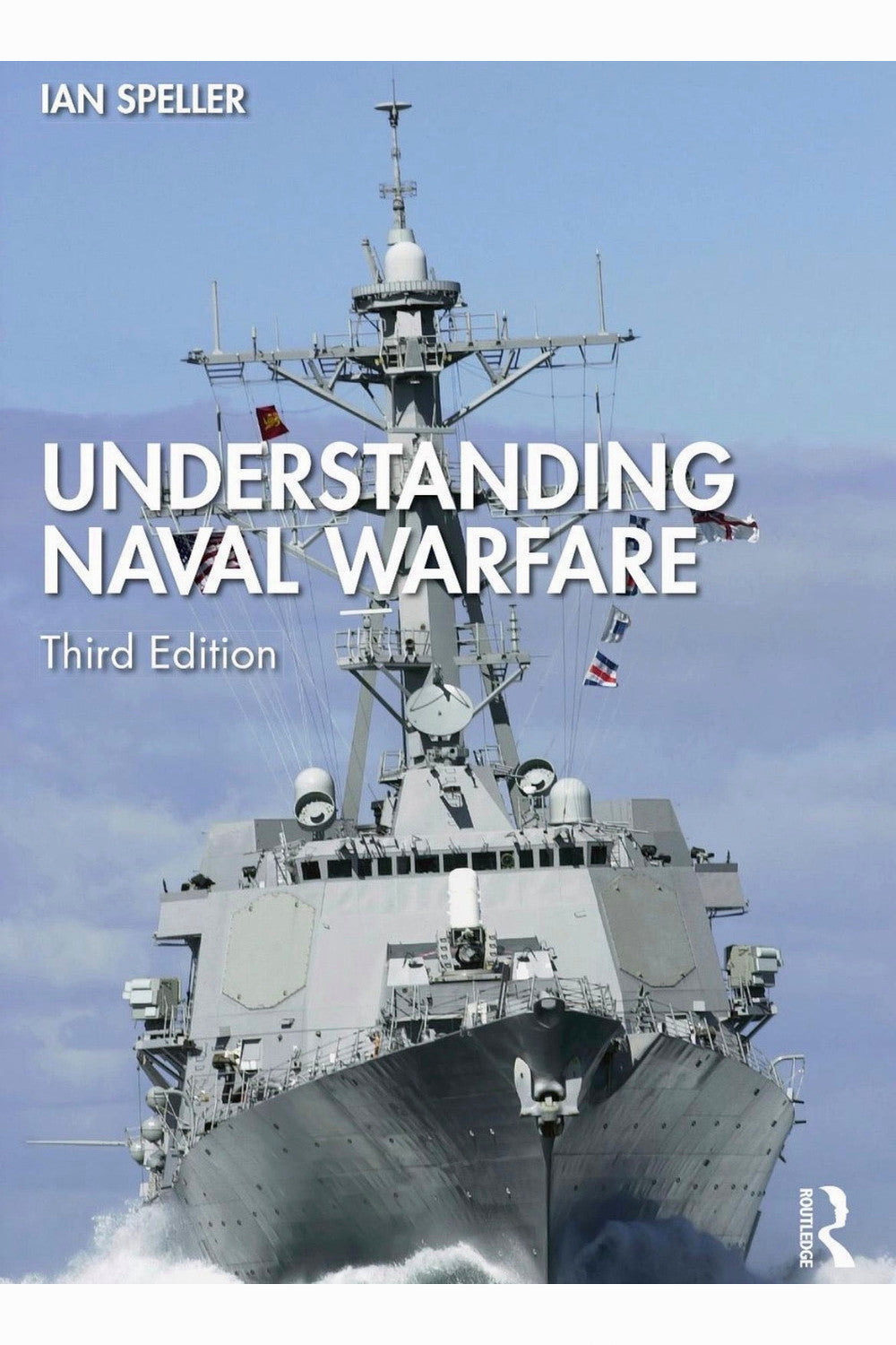 Understanding Naval Warfare by Ian Speller