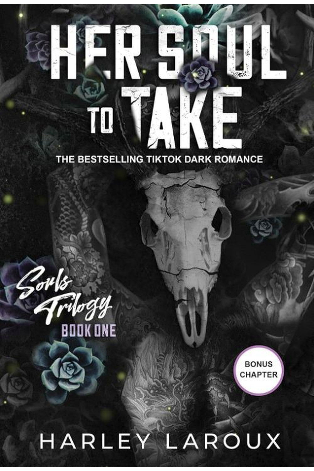 Her Soul to Take by Harley Laroux