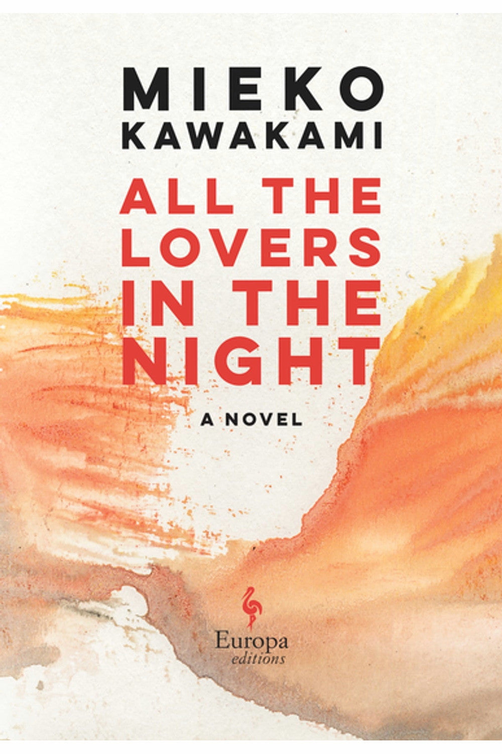 All the Lovers in the Night by Mieko Kawakami