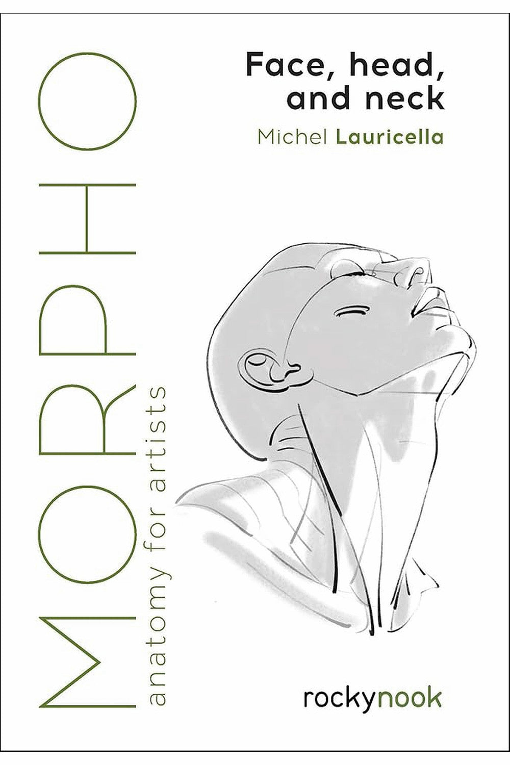 Morpho: Face, Head, and Neck by Michel Lauricella