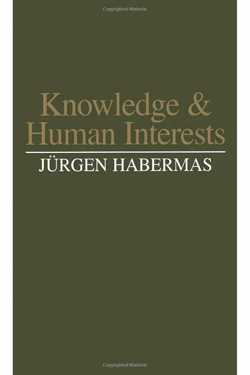 Knowledge and Human Interests by Jürgen Habermas