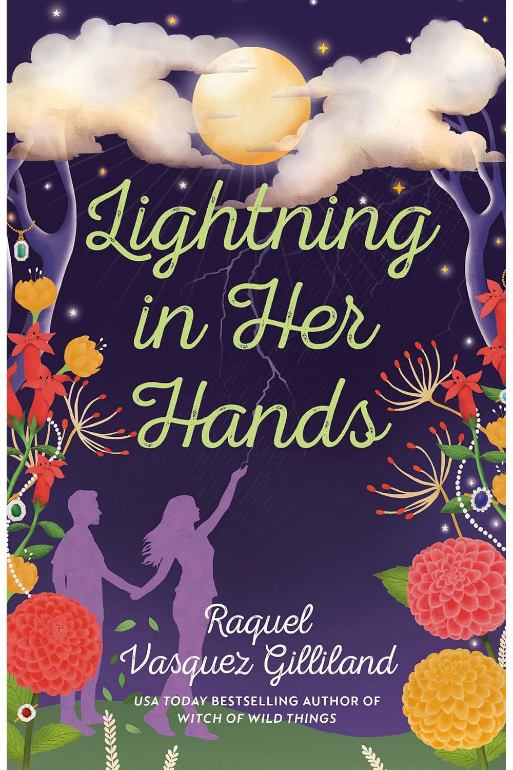 Lightning in Her Hands by Raquel Vasquez Gilliland