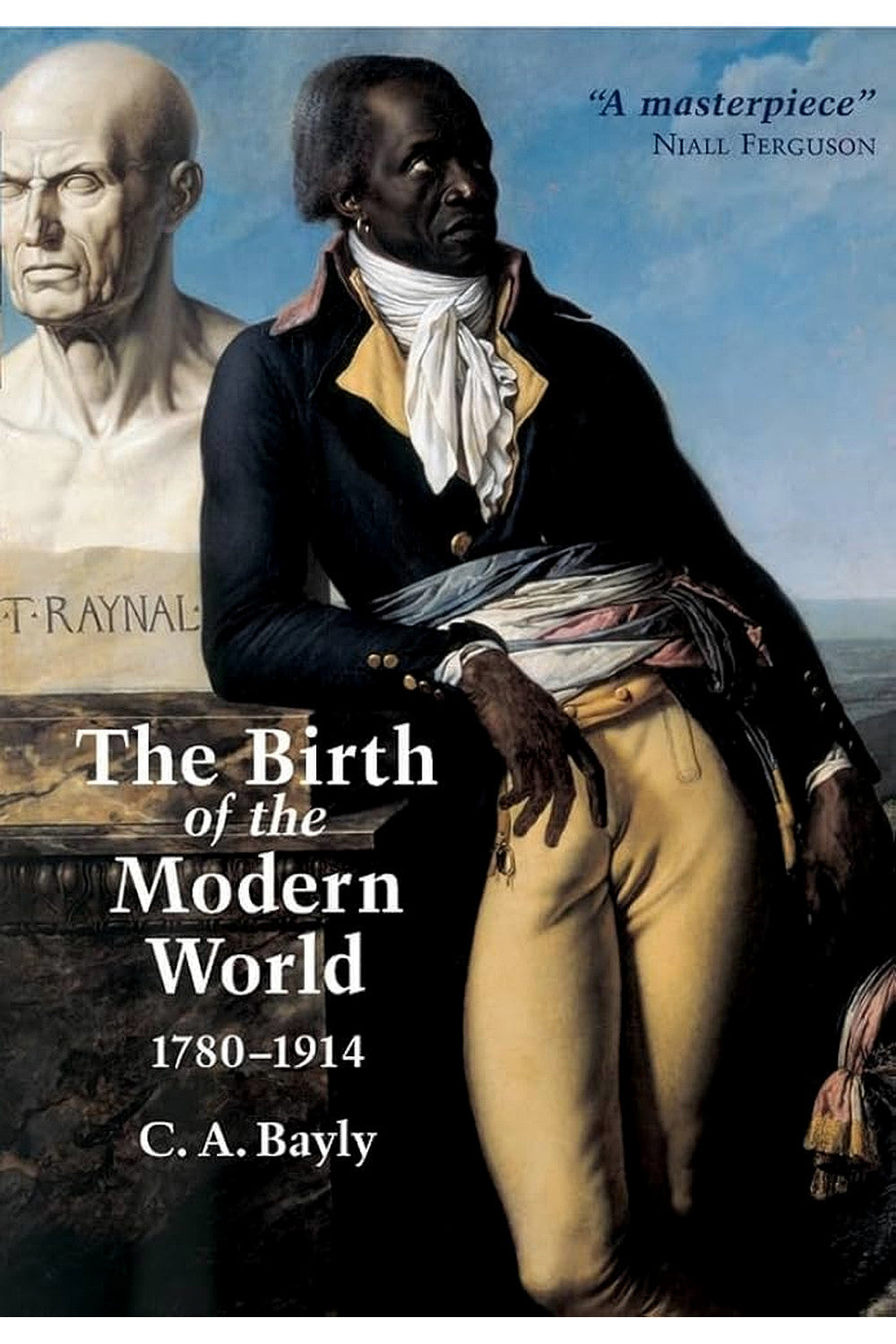 The Birth of the Modern World, 1780-1914 by Christopher Bayly