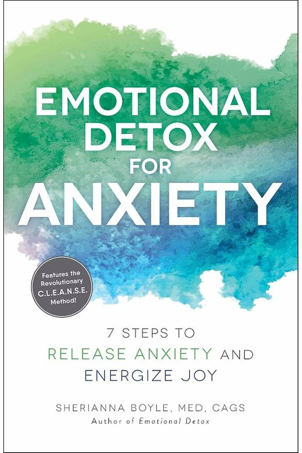 Emotional Detox for Anxiety by Sherianna Boyle