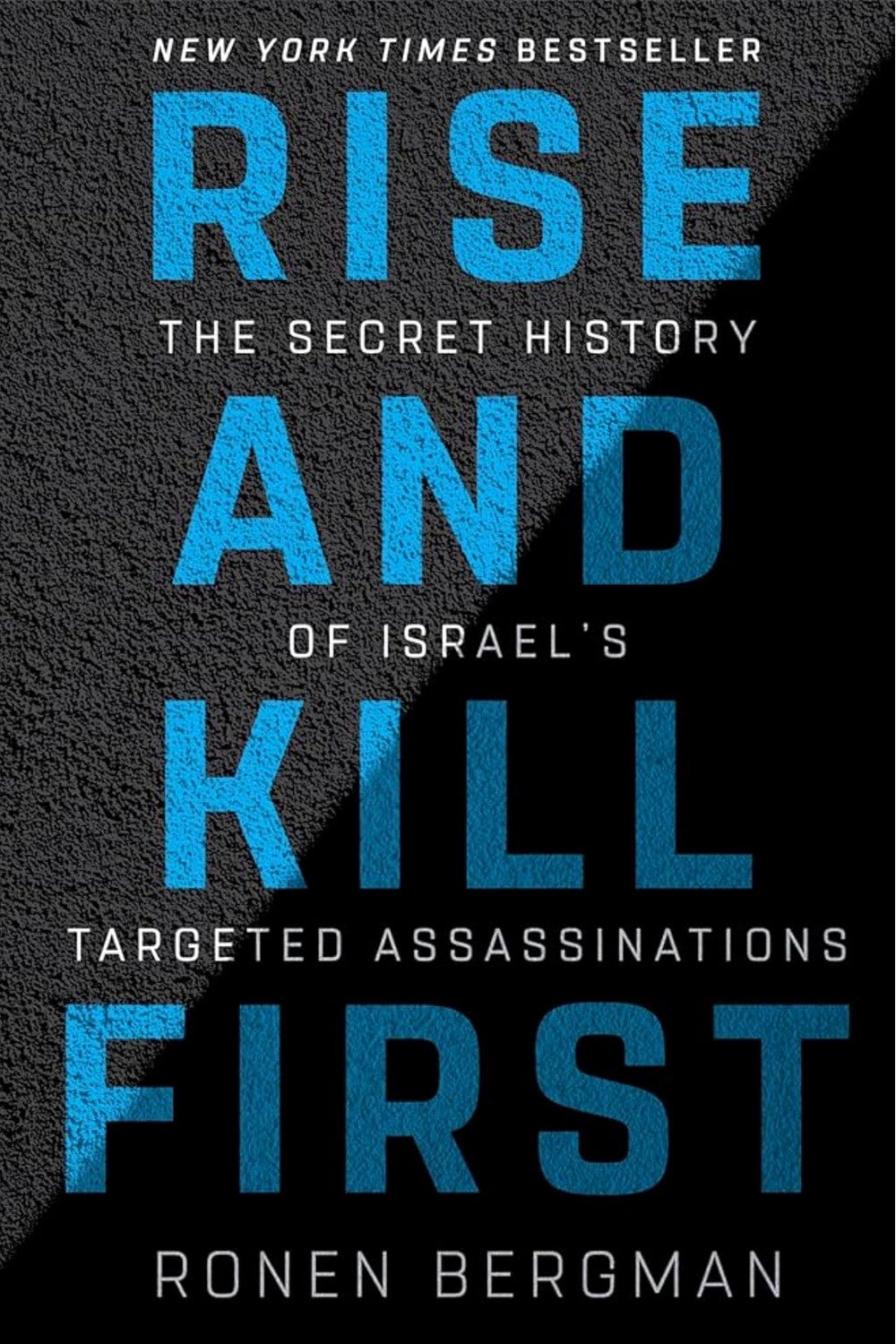 Rise and Kill First by Ronen Bergman