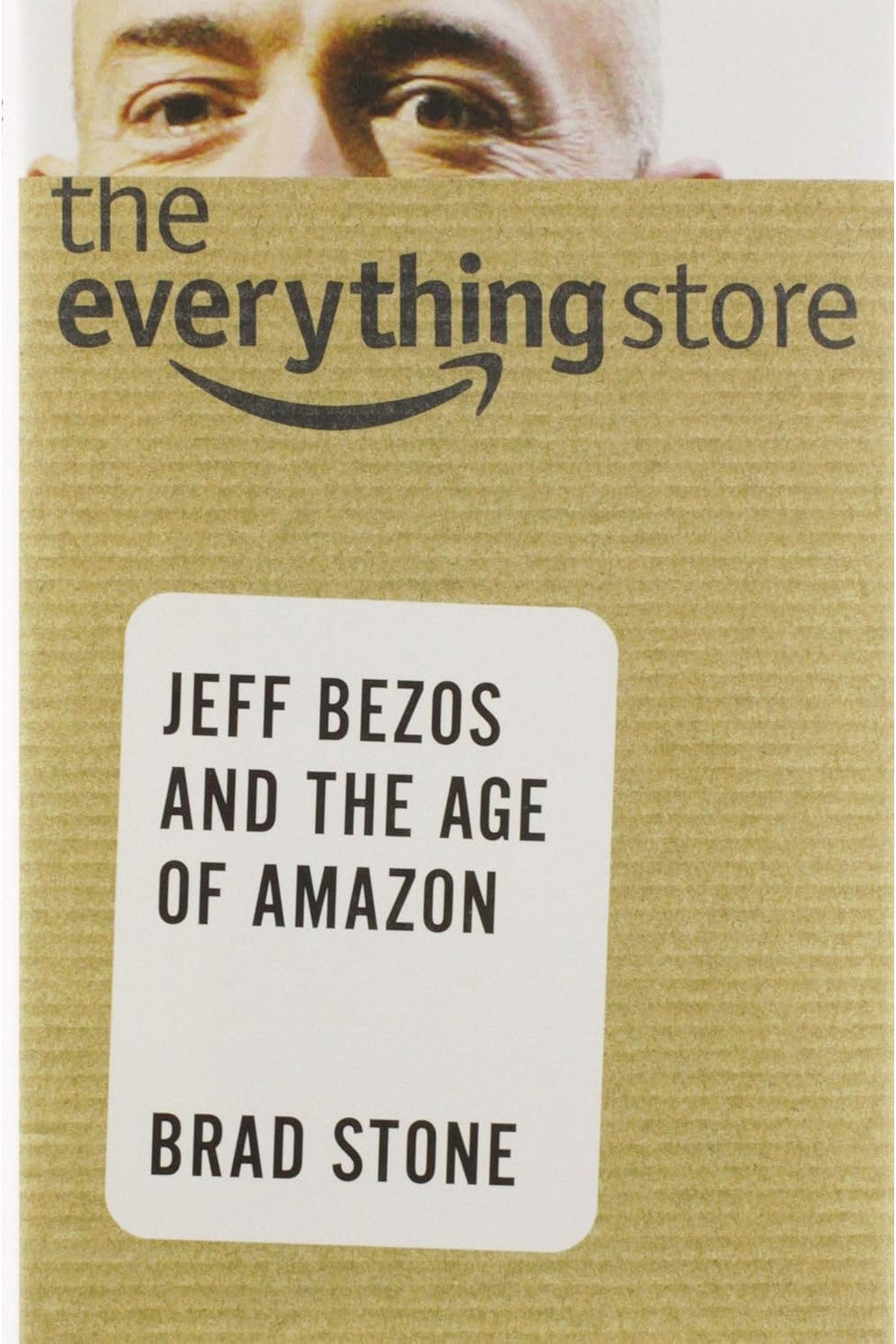 The Everything Store by Brad Stone
