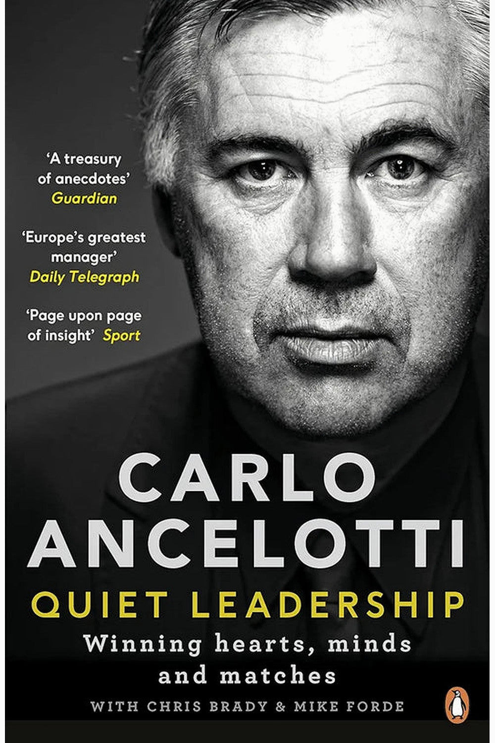 Quiet Leadership by Carlo Ancelotti
