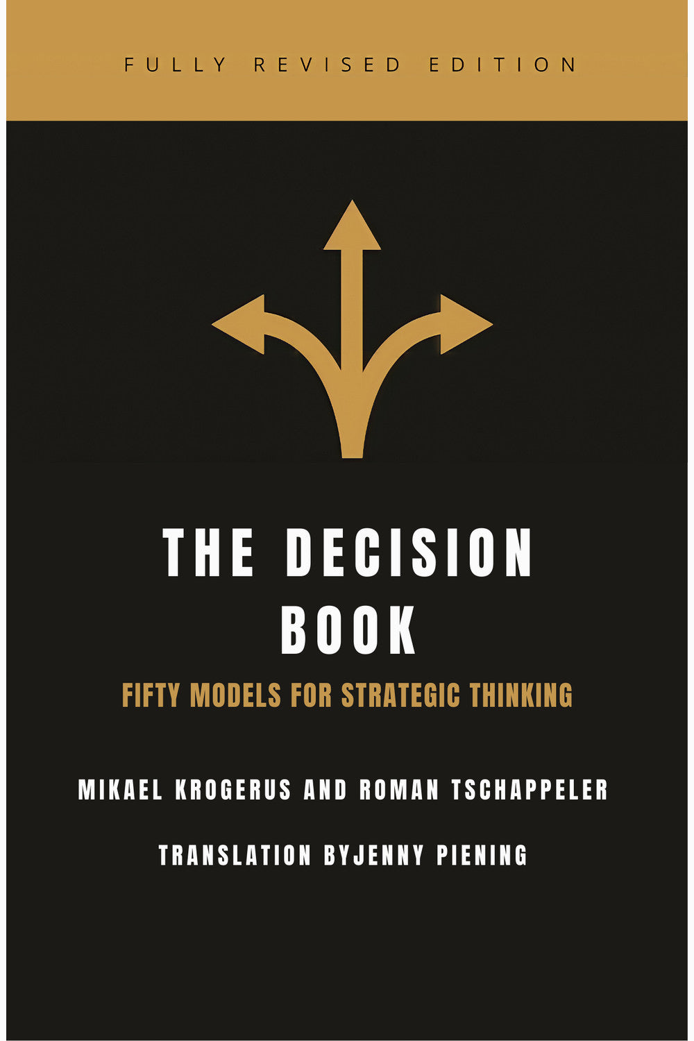 The Decision Book by Mikael Krogerus and Roman Tschäppeler
