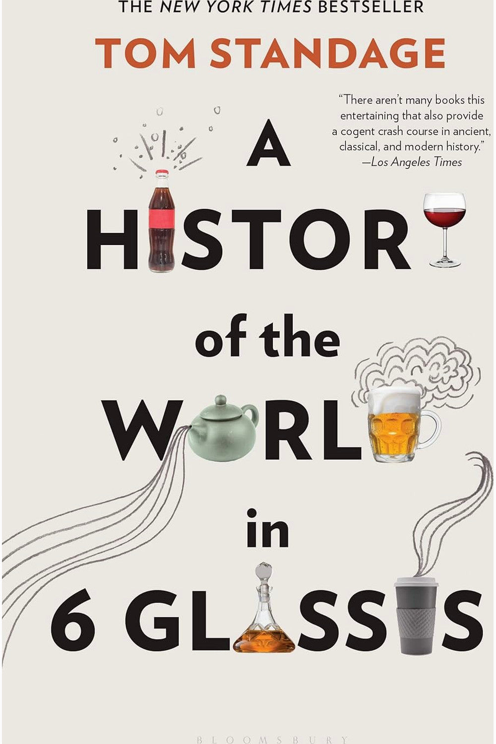 A History of the World in 6 Glasses by Tom Standage
