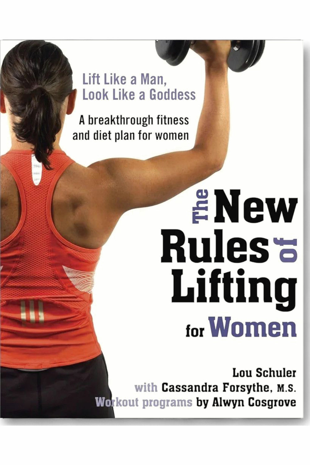 The New Rules of Lifting for Women by Lou Schuler