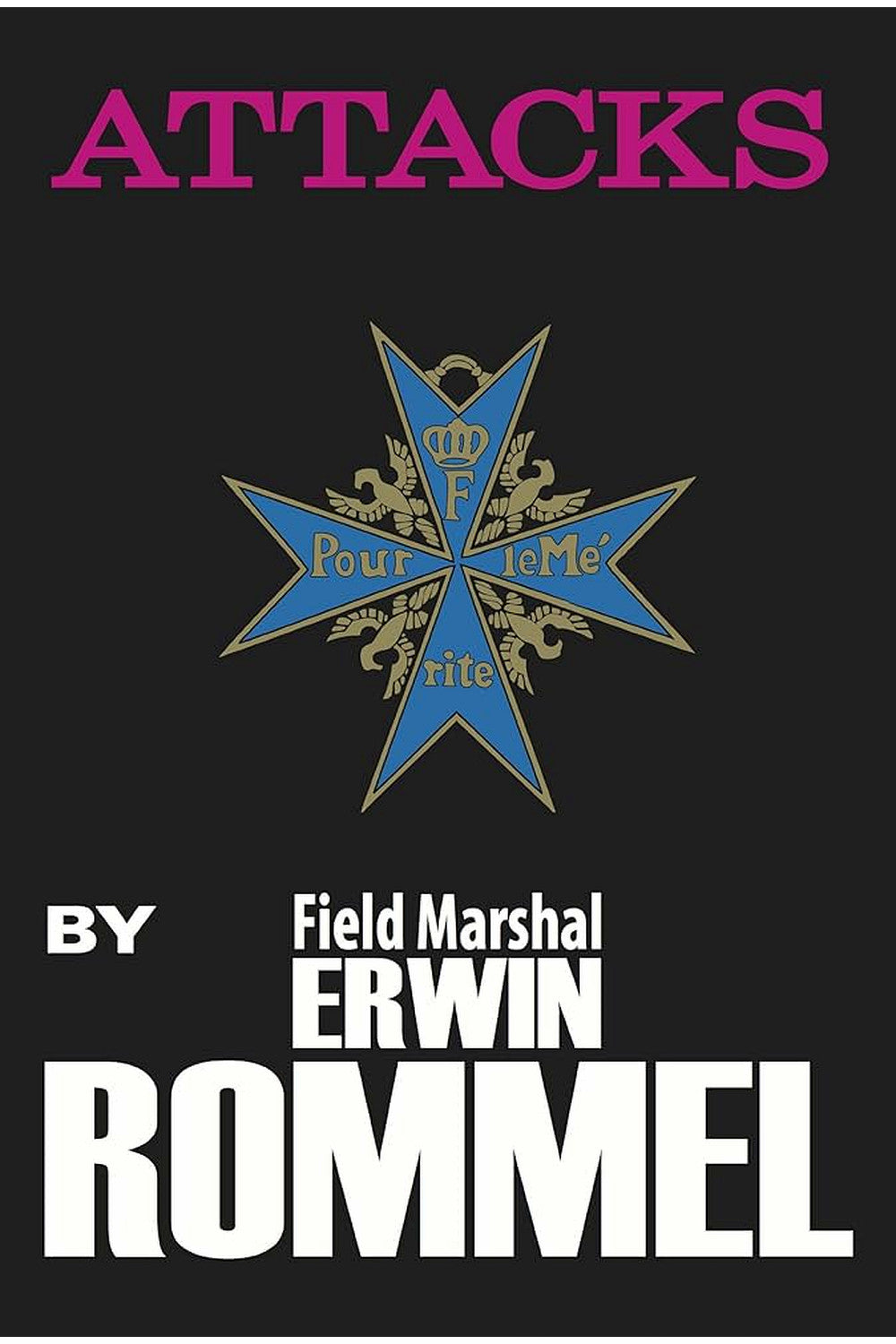 Attacks by Erwin Rommel