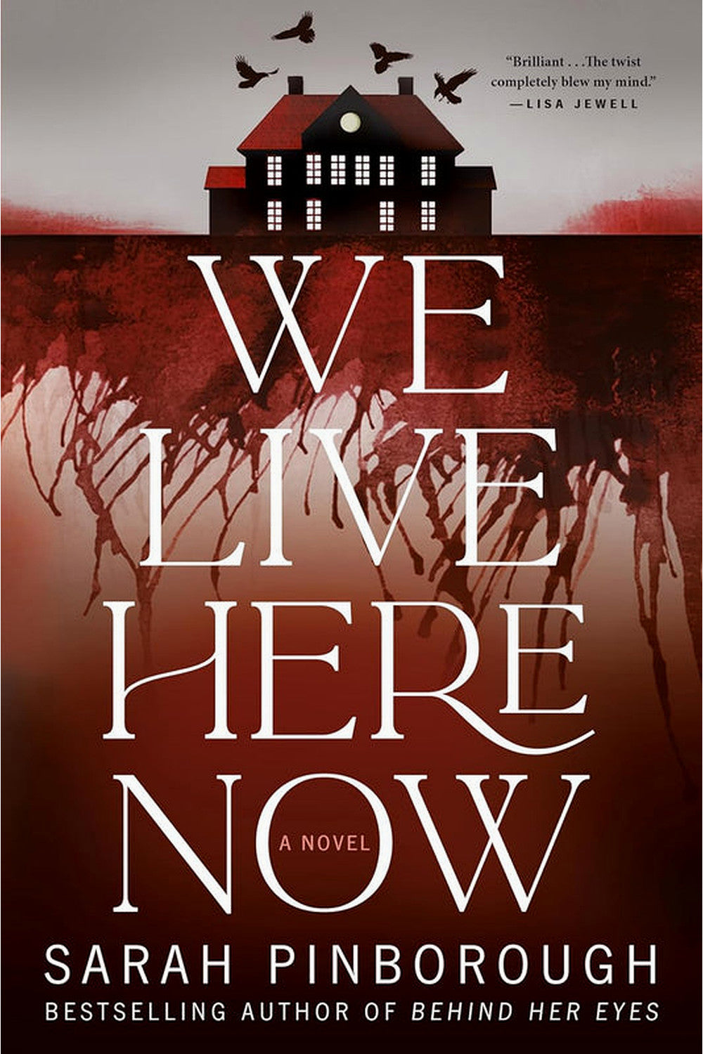 We Live Here Now by Sarah Pinborough
