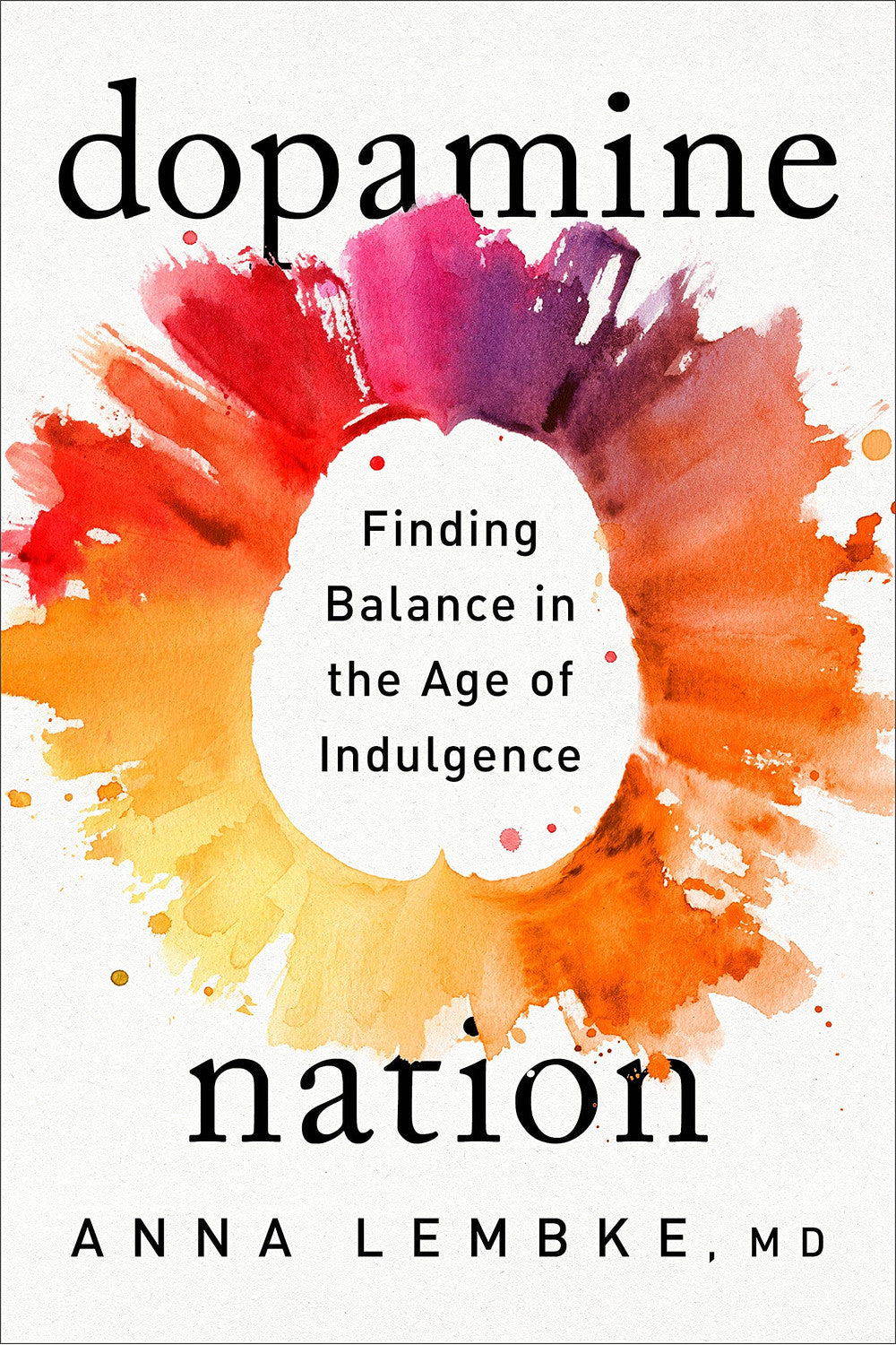 Dopamine Nation by Anna Lembke