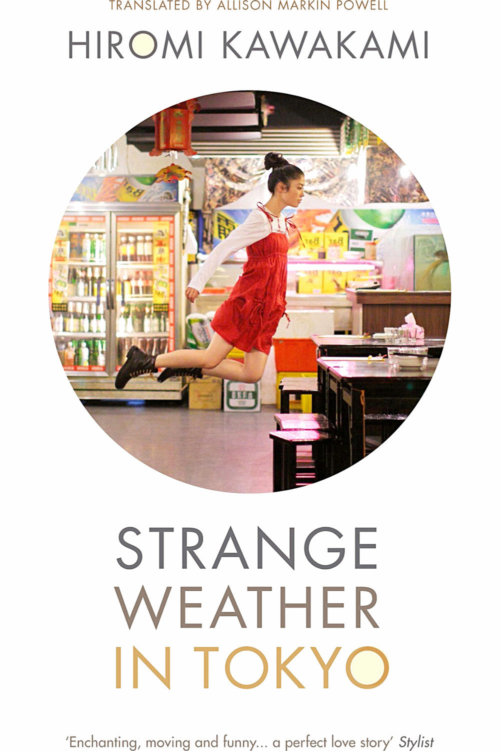 Strange Weather in Tokyo by Hiromi Kawakami