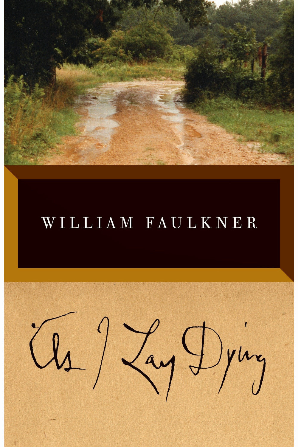 As I Lay Dying by William Faulkner
