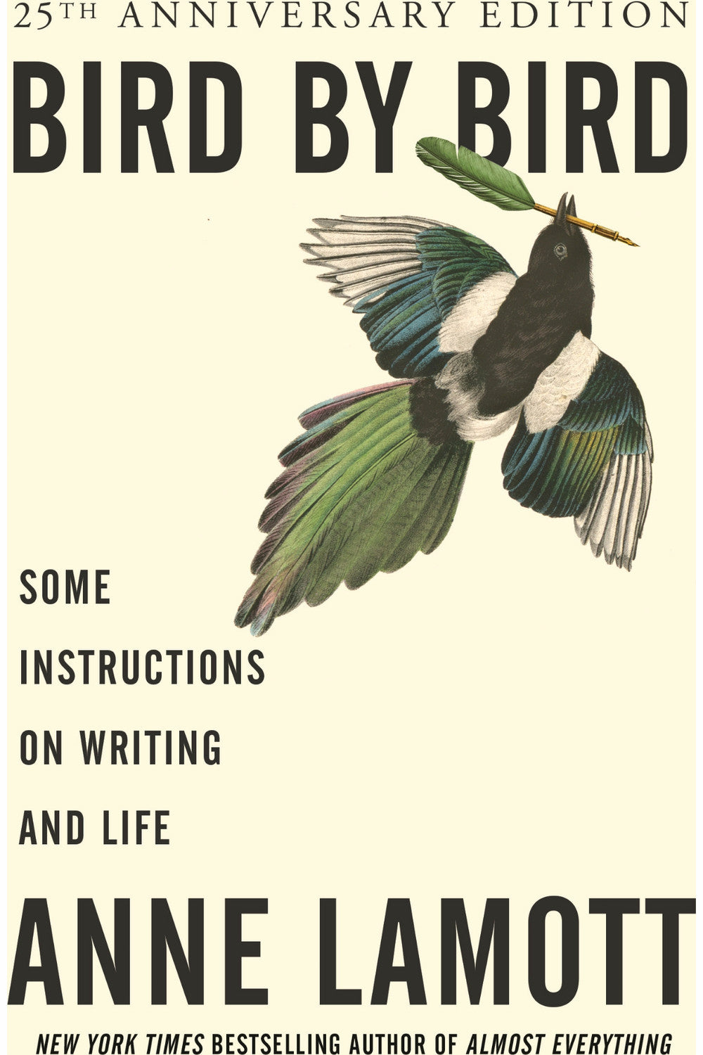 Bird by Bird by Anne Lamott