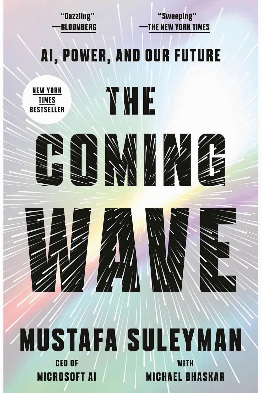 The Coming Wave by Mustafa Suleyman and Michael Bhaskar