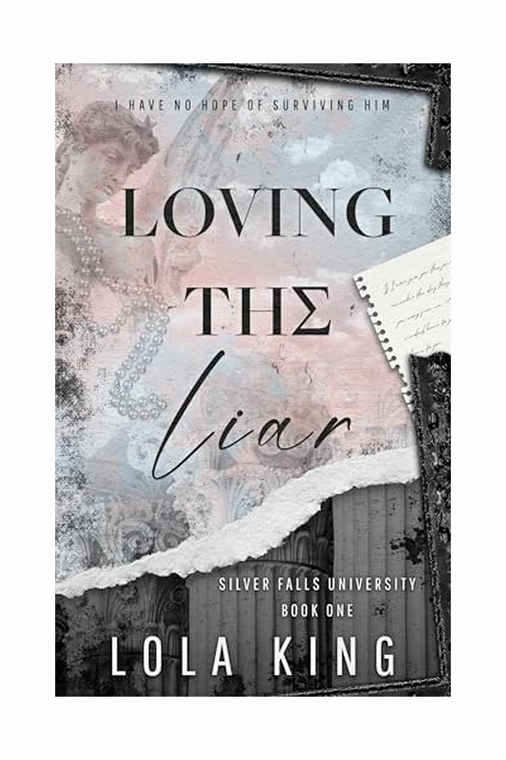 Loving The Liar by Lola King