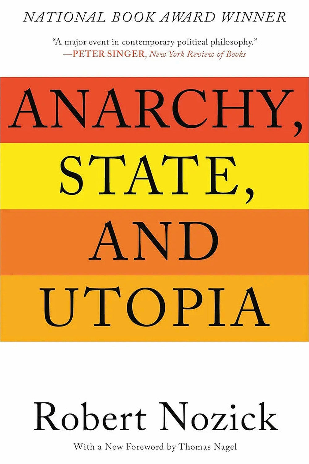 Anarchy, State, and Utopia by Robert Nozick