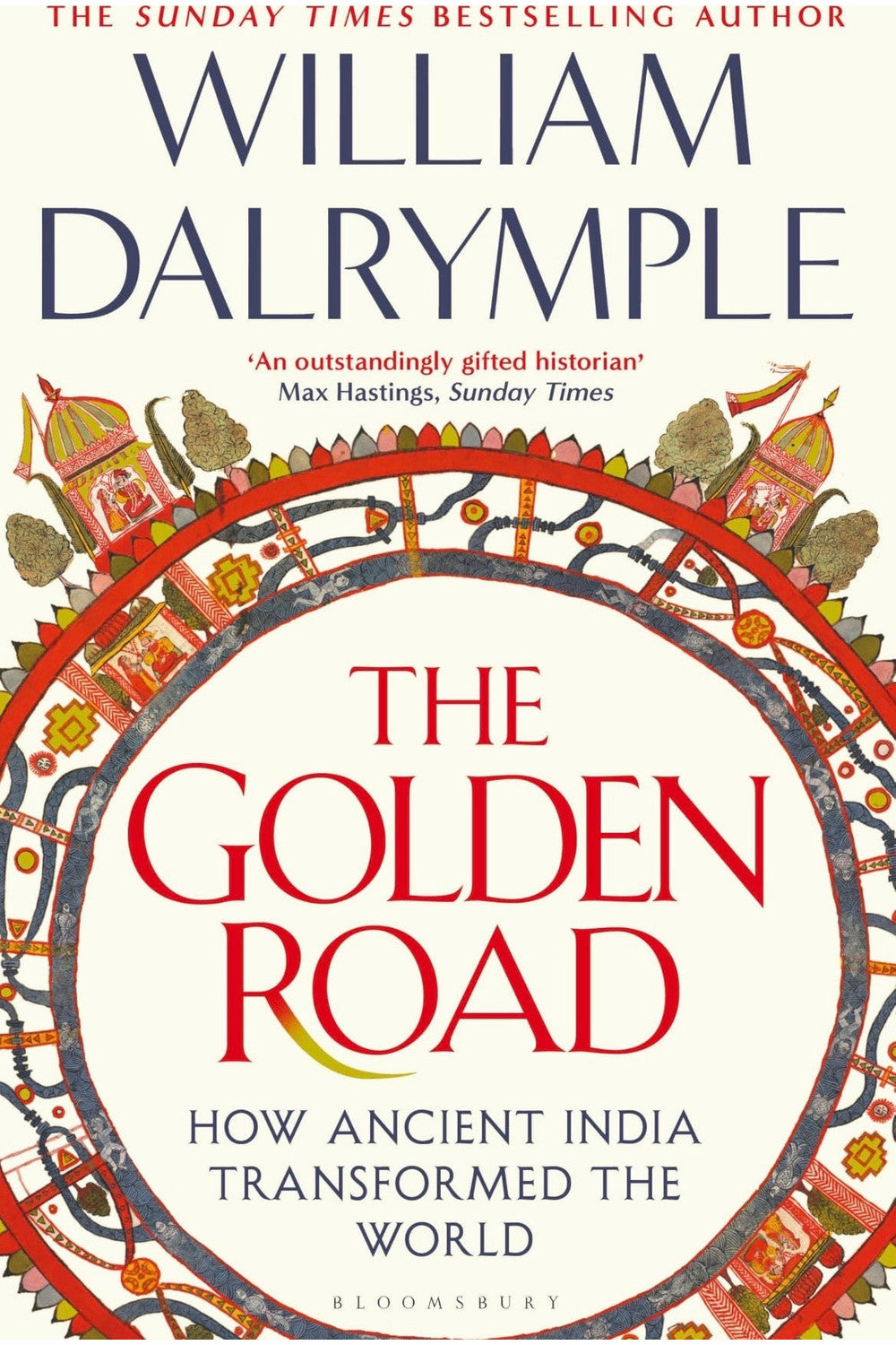 The Golden Road by William Dalrymple