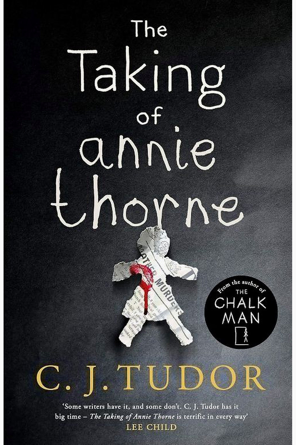 The Taking of Annie Thorne by C.J. Tudor