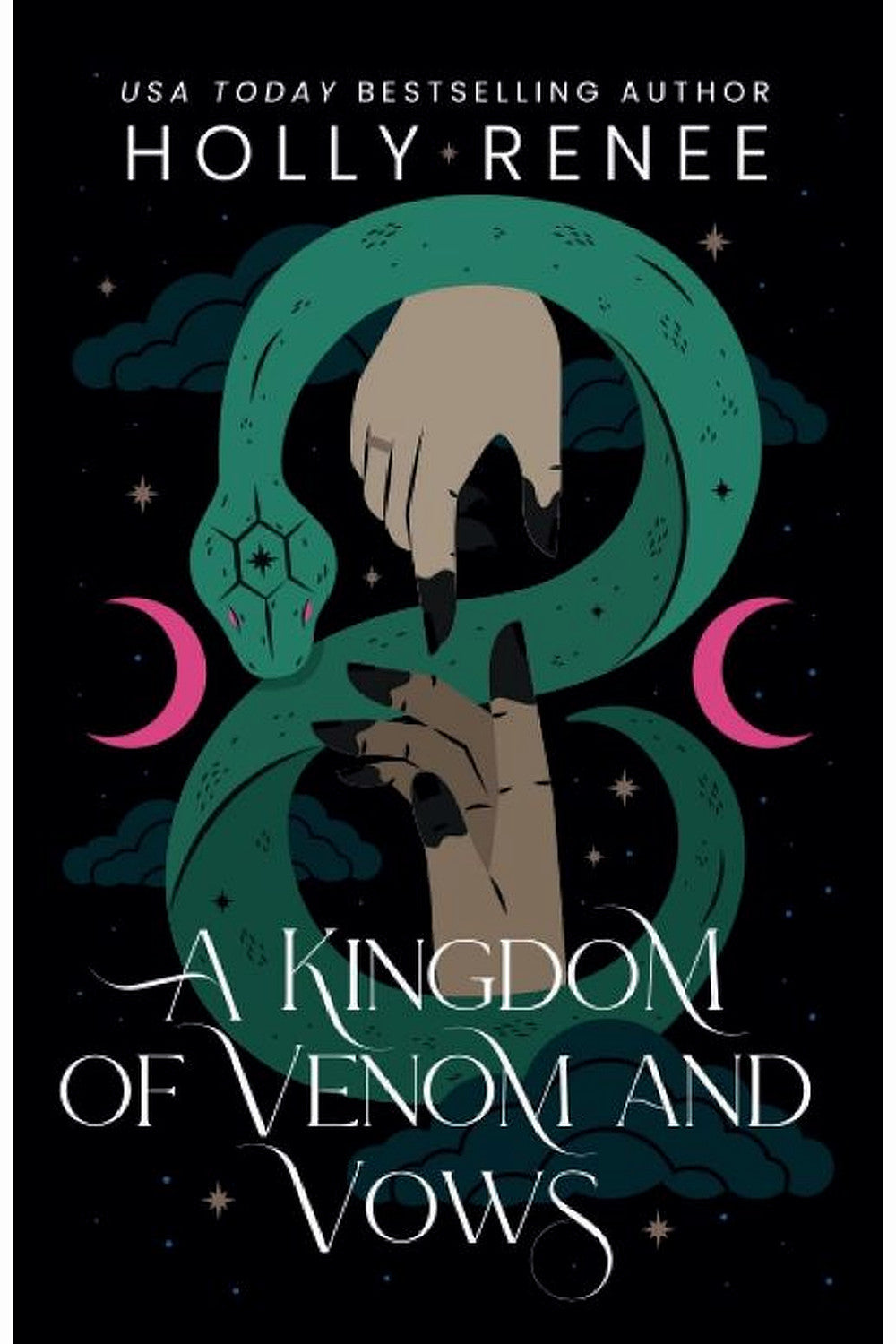 A Kingdom of Venom and Vows by Holly Renee