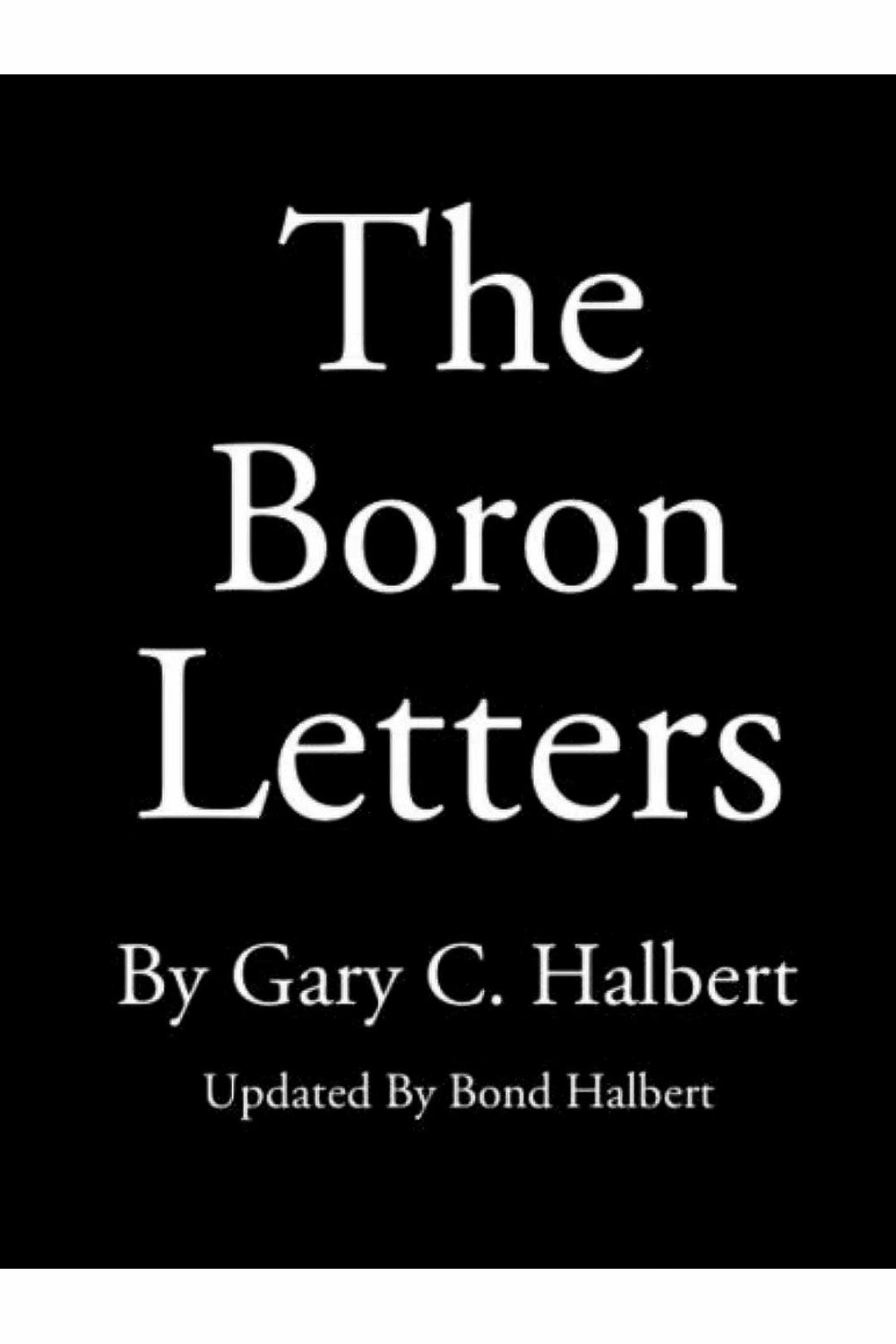 The Boron Letters by Gary Halbert and Bond Halbert