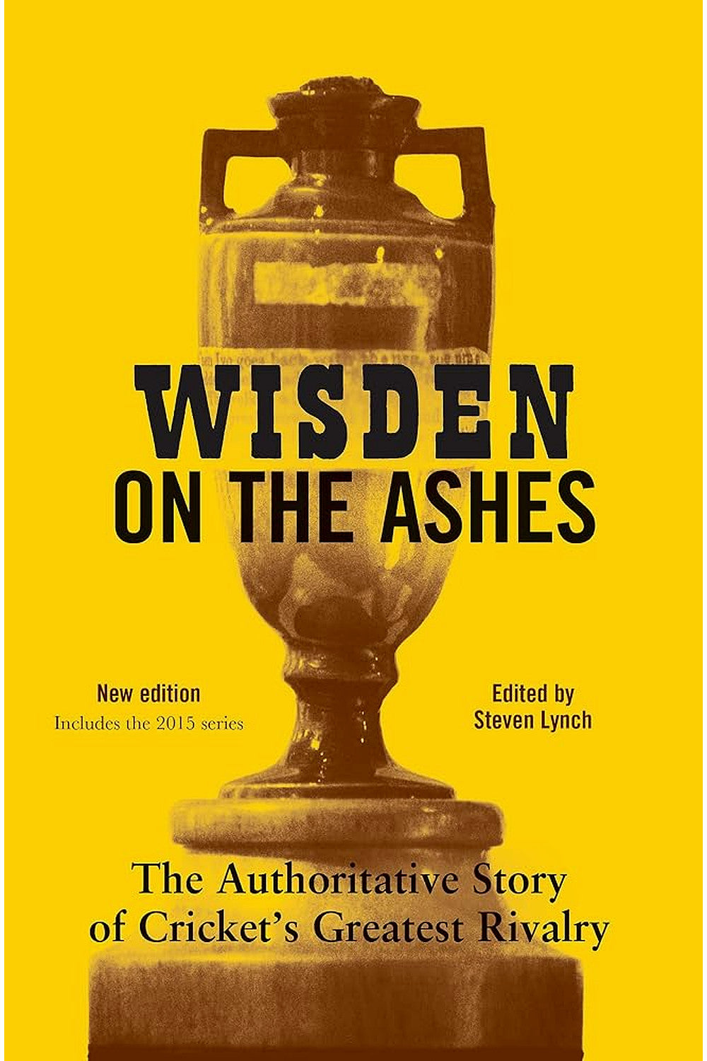 Wisden on the Ashes by Steven Lynch