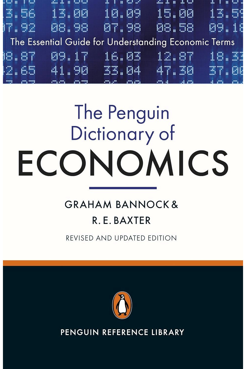 The Penguin Dictionary of Economics (Eighth Edition) by Graham Bannock, R. E. Baxter, and Evan Davis