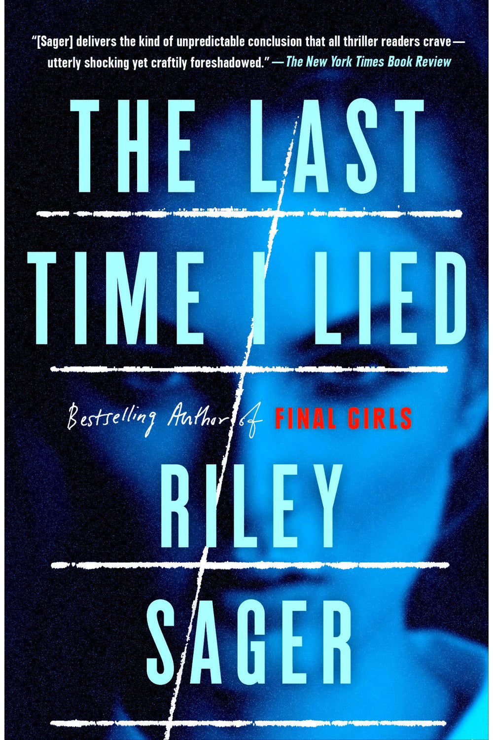 The Last Time I Lied by Riley Sager