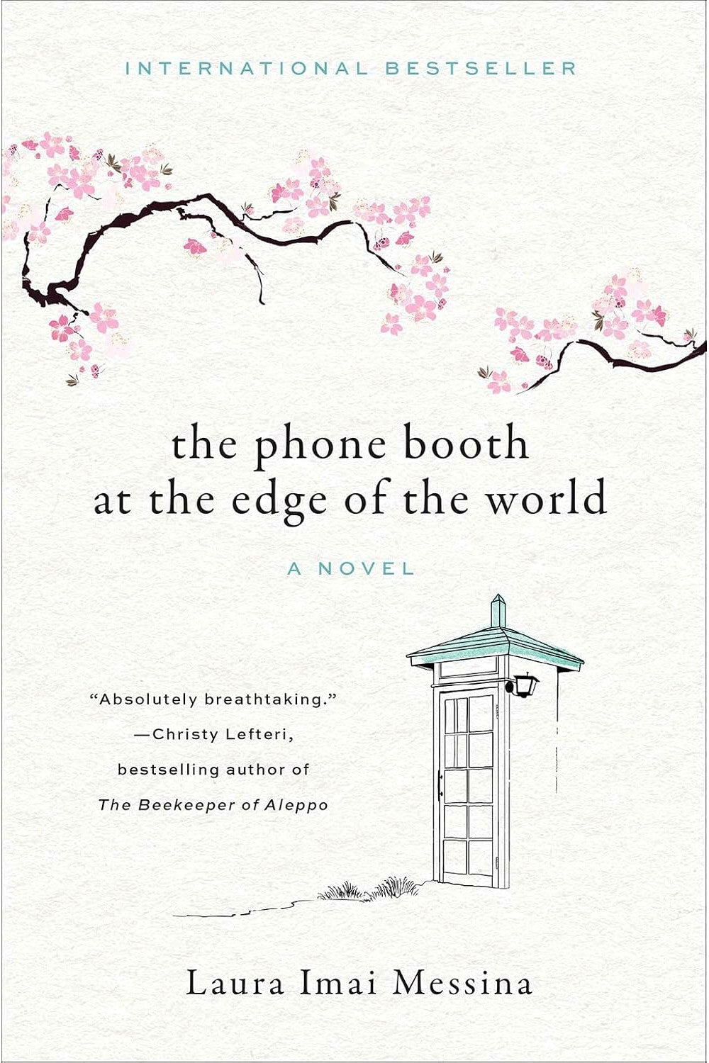 The Phone Booth at the Edge of the World by Laura Imai Messina