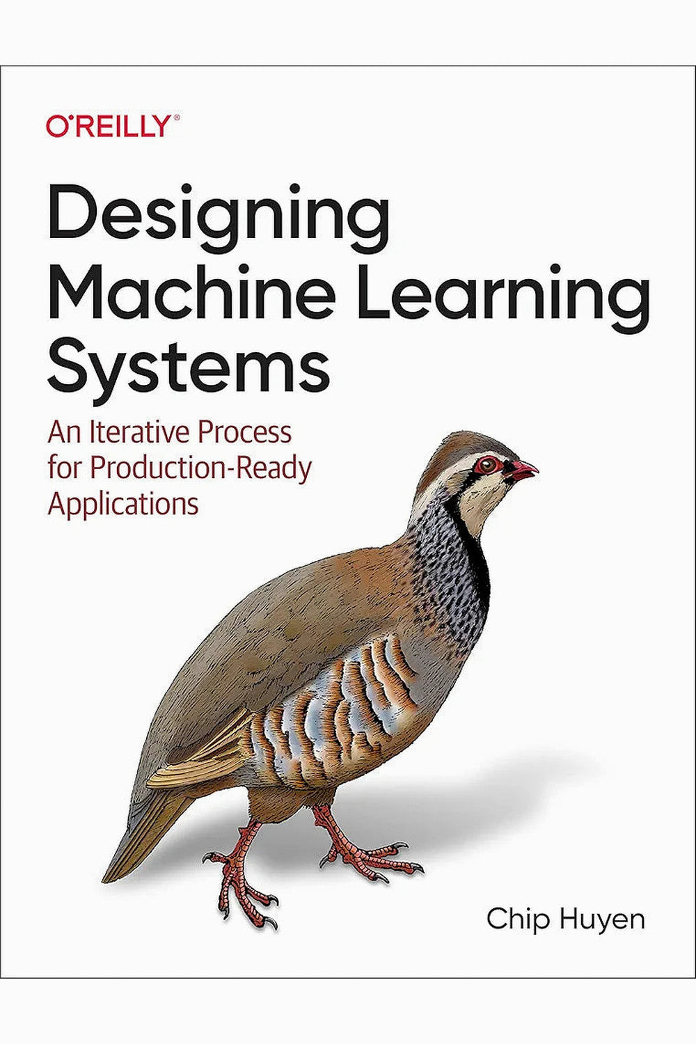 Designing Machine Learning Systems by Chip Huyen