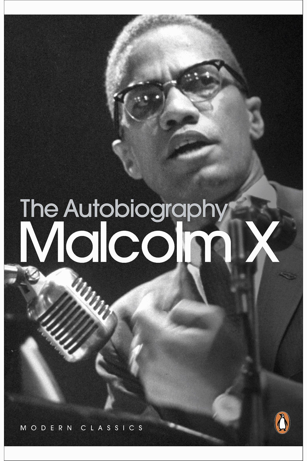 The Autobiography of Malcolm X by Alex Haley and Malcolm X