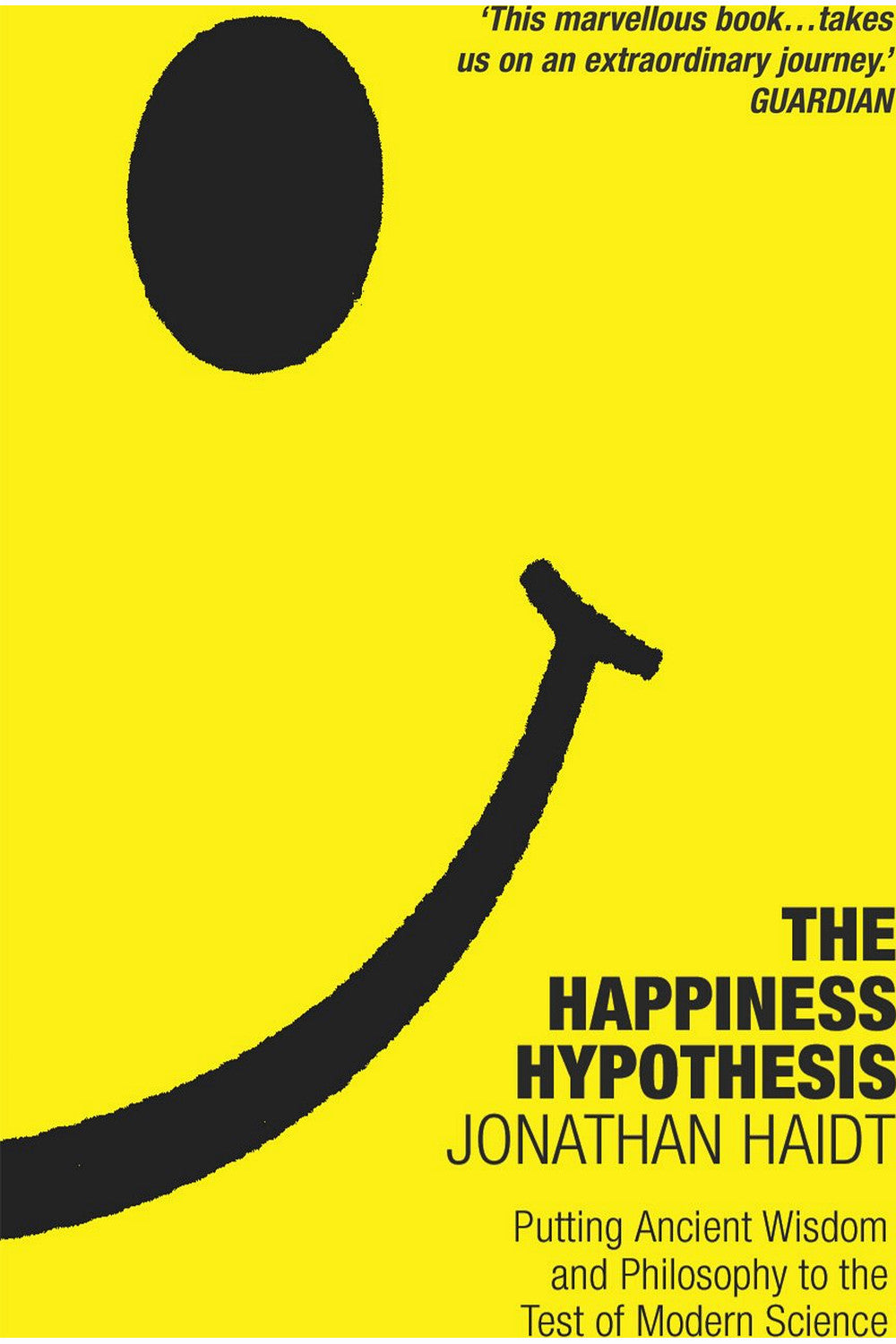 The Happiness Hypothesis by Jonathan Haidt